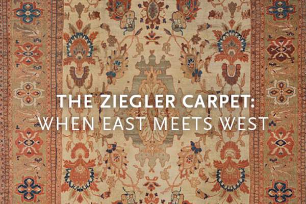 The Ziegler Carpet: When East Meets West